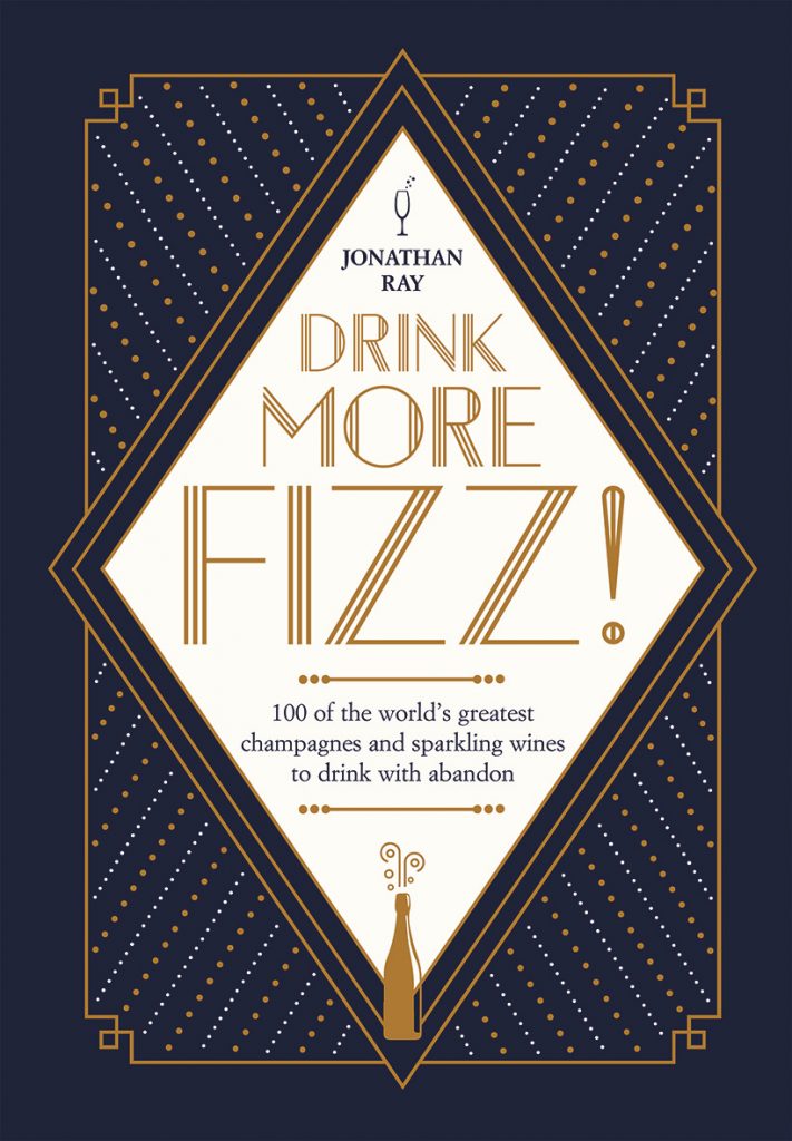Jonathan Ray bubbles over with ‘Drink More Fizz’