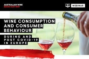 Australian Wine – Wine consumption & consumer behaviour during COVID-19 Webinar