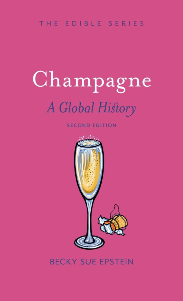 Review of Champagne: A Global History, 2nd Edition